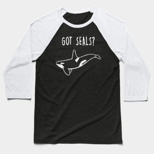 Got Seals? Baseball T-Shirt